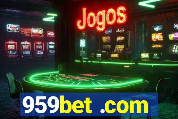 959bet .com